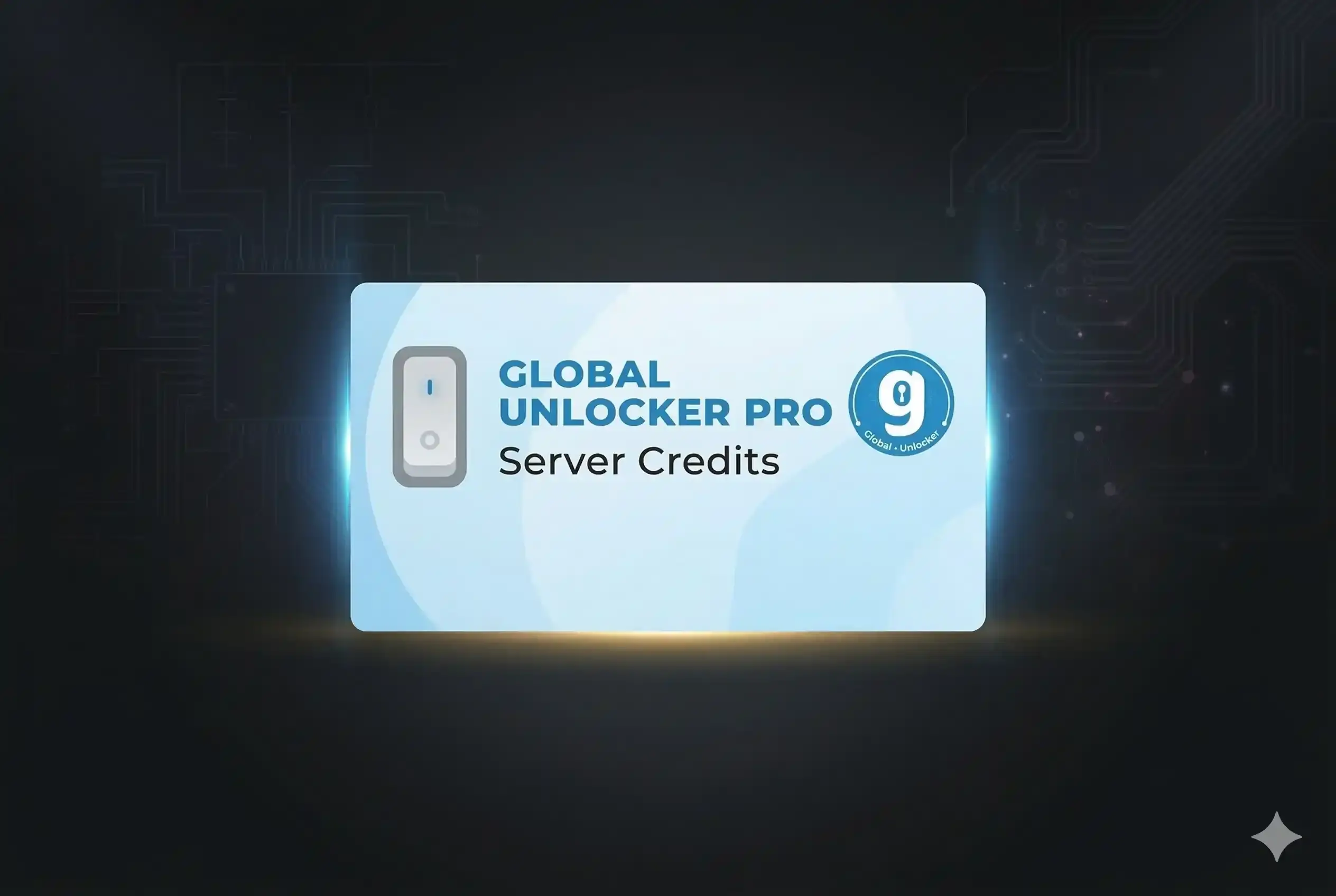 Global Unlocker Pro (Credits Any Quantity) ( Existing User )